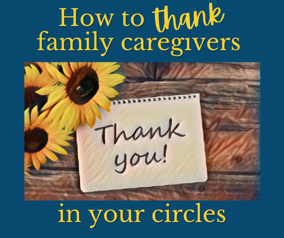 How to thank family caregivers in your circles with a picture of sunflowers and a note that says thank you