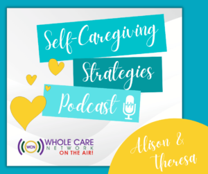 Self-Caregiving Strategies Podcast Cover